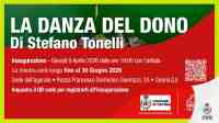 Mostra �La danza del dono� di Stefano Tonelli