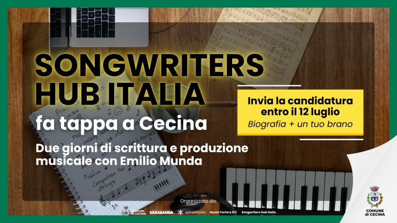 Songwriters Hub Italia fa tappa a Cecina: candidature entro il 12 luglio